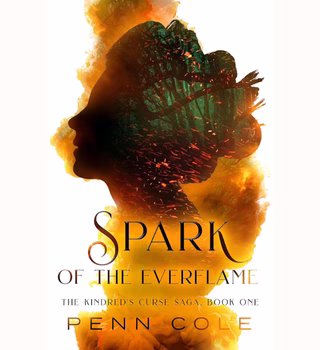 Spark of the Everflame by Penn Cole | A Captivating Romantasy Adventure