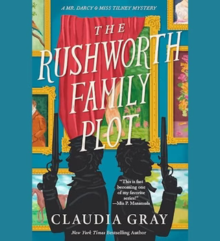 Murder, Manners, and Matters of the Heart in Claudia Gray’s The Rushworth Family Plot