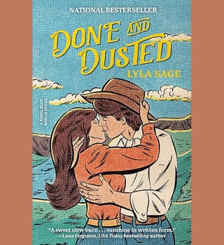 Saddle Up for Love: Why Done and Dusted Stole My Heart